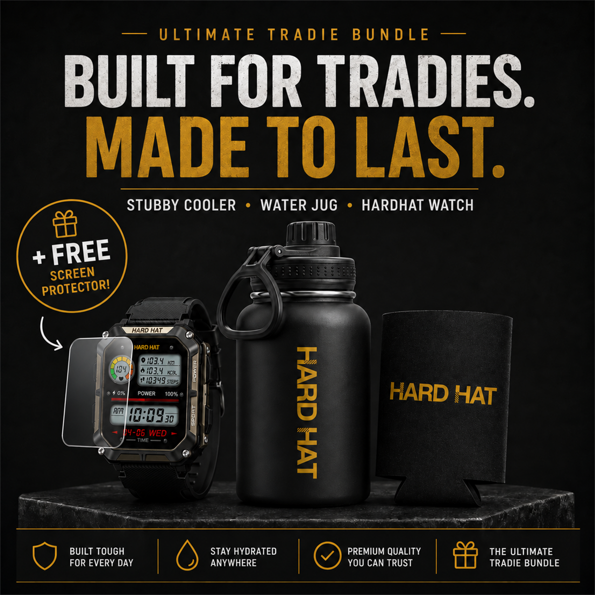 Ultimate Tradie Bundle product display on a black background, featuring a rugged black watch with a clear screen protector, a matte black water bottle labeled HARD HAT, and a black sleeve with gold lettering. Large promotional text reads 'Built for tradies.